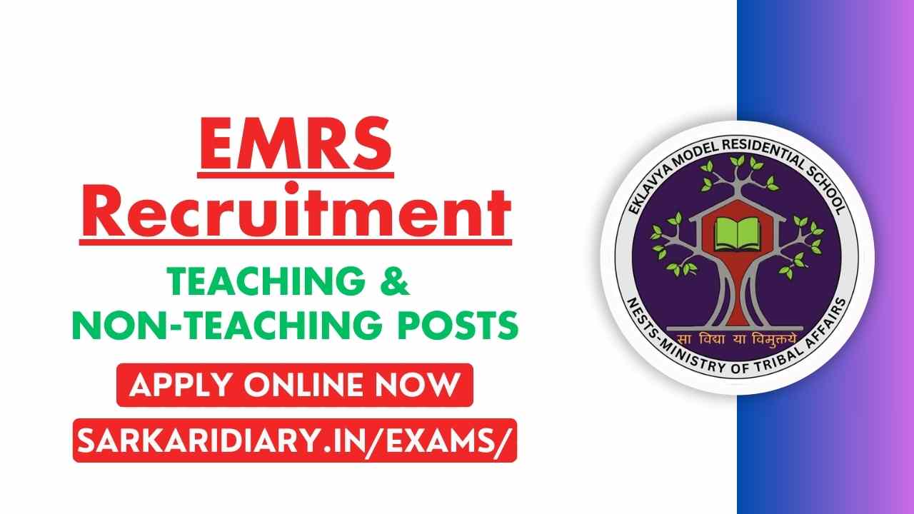 EMRS Recruitment 2025: Teaching & Non-Teaching Posts, Apply Online at nests.tribal.gov.in