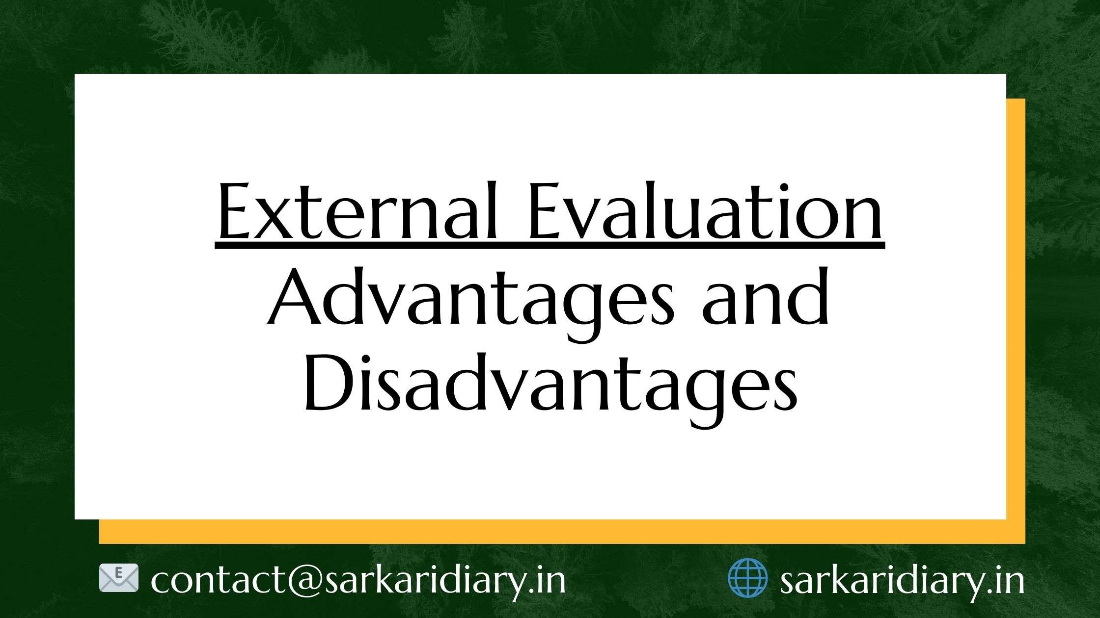 External and Internal Evaluation Advantages and Disadvantages B