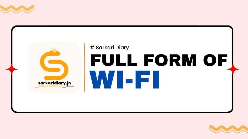 Wi-Fi Full Form