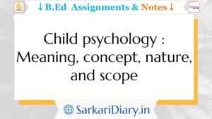 Child-psychology-Meaning-concept-nature-and-scope