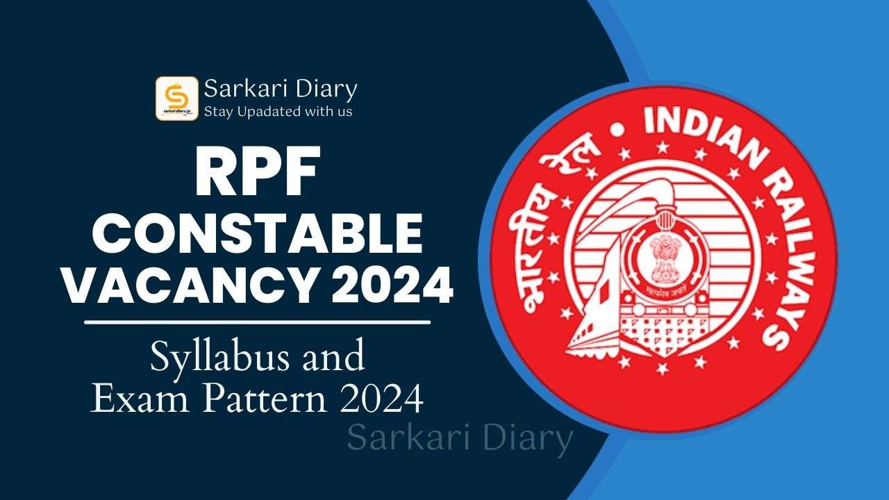 RPF Constable Syllabus and Exam Pattern 2024 Sarkari Diary
