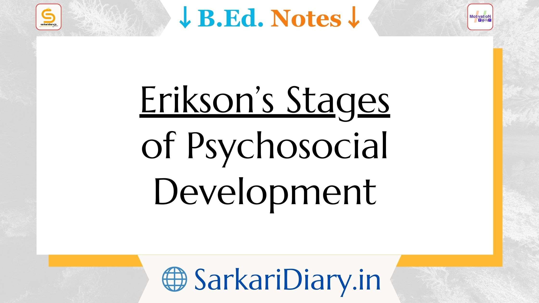 Erikson's Stages Of Psychosocial Development | Psycho- Social Theory Of ...