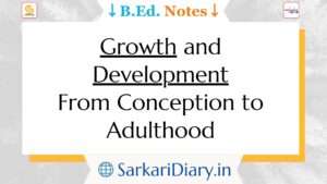 Growth and Development: From Conception to Adulthood