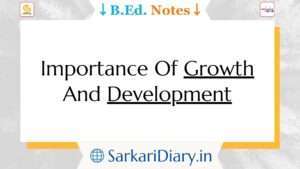 Importance Of Growth And Development