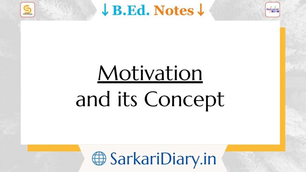 Motivation and its Concept