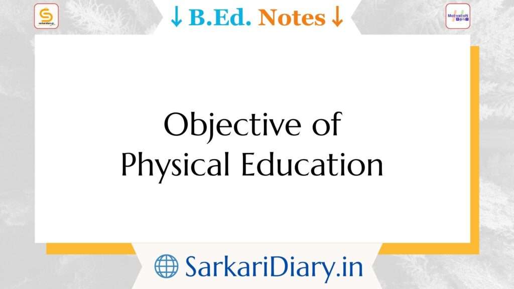 Objective of Physical Education