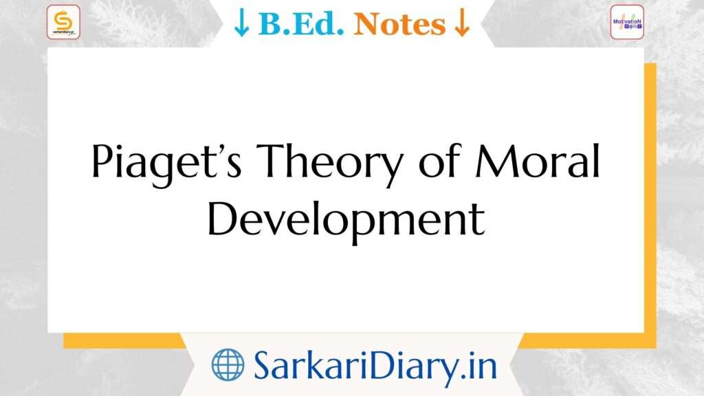 Piaget’s Theory of Moral Development in English