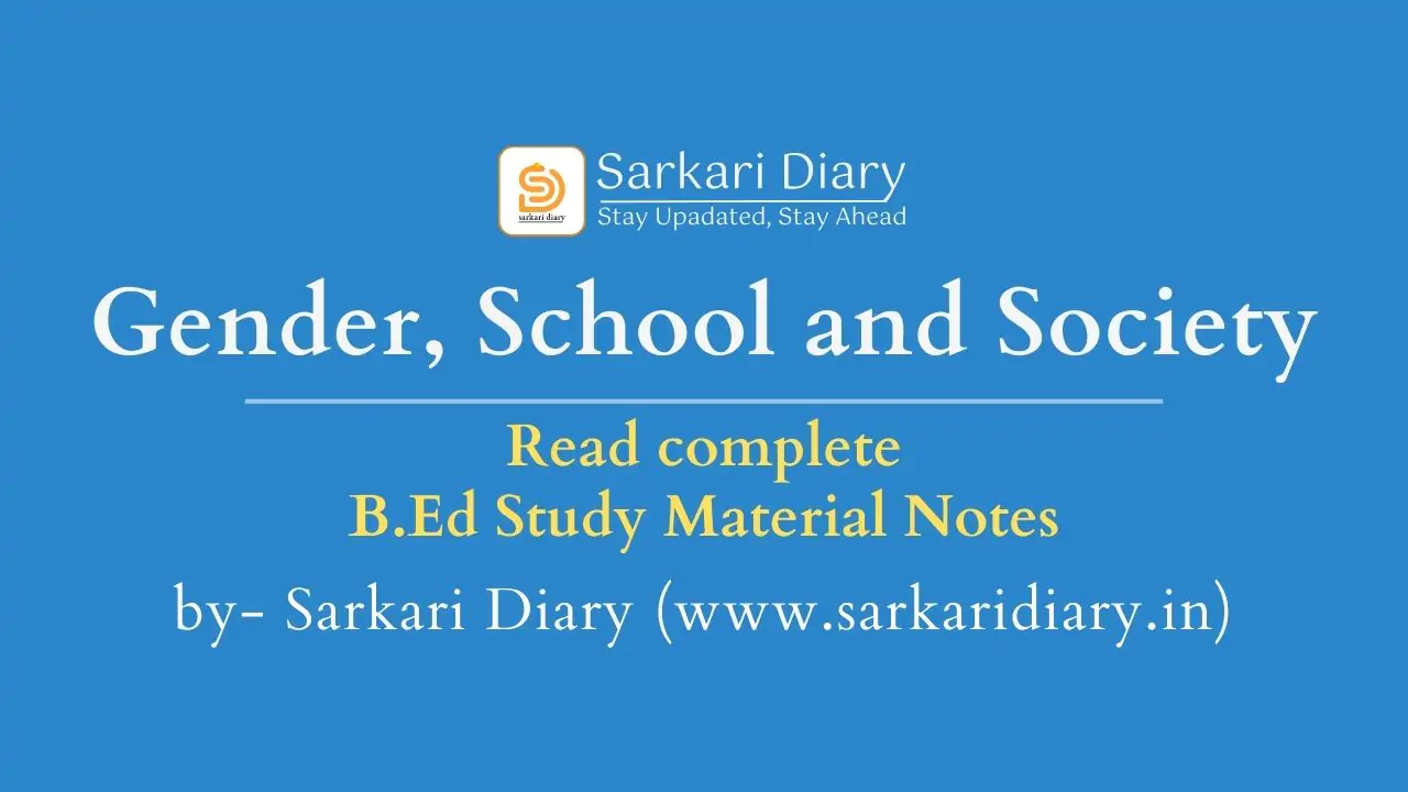 Gender School And Society: B.Ed Study Notes