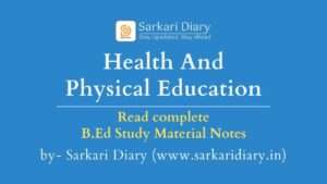 Health And Physical Education B.Ed Notes
