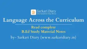 Language Across the Curriculum B.Ed Notes