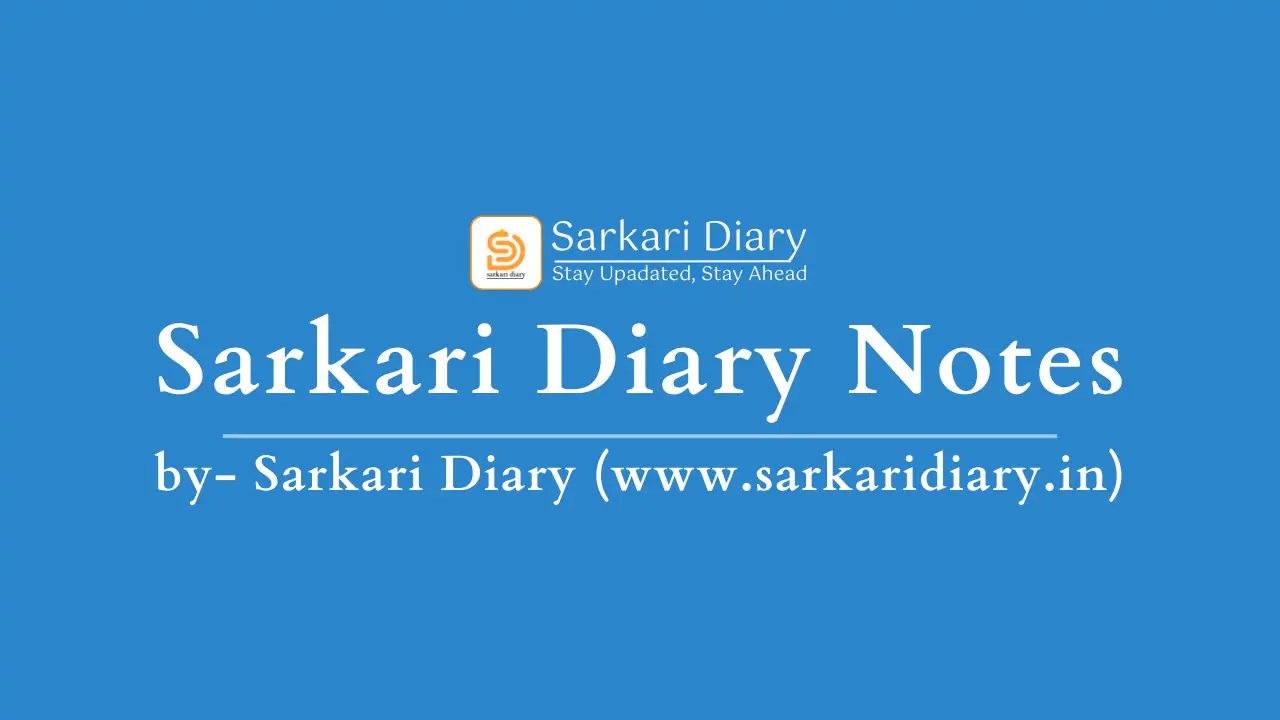Sarkari Diary Notes → Notes for all Government Exam Preparation