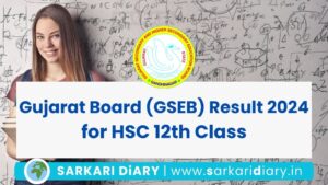 Gujarat Board Result 2024 for SSC 12th Class