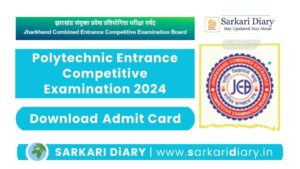 Jharkhand Polytechnic Admit Card 2024 (Download)