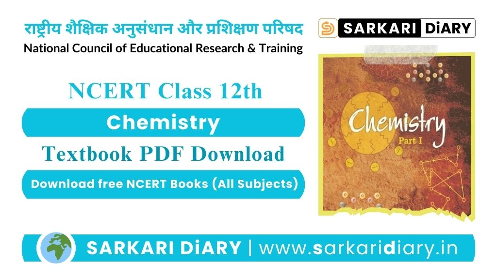 NCERT Class 12 Chemistry Part 1 Book PDF (Download)