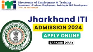 Jharkhand ITI Admission 2024 Online Application, Entrance Exam Date, Fees & Eligibility