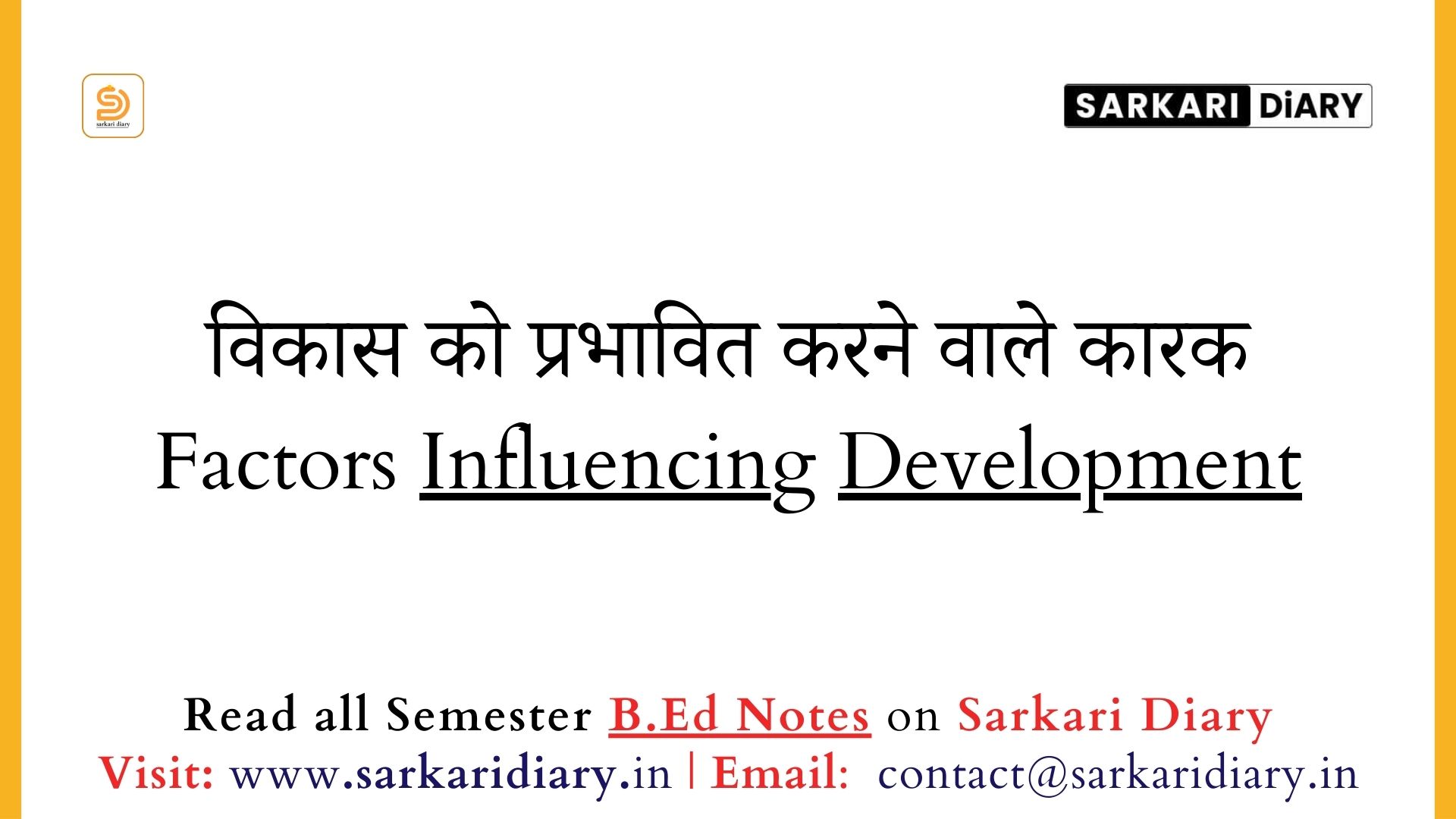 विकास को प्रभावित करने वाले कारक | Factors Influencing Development B.Ed Notes