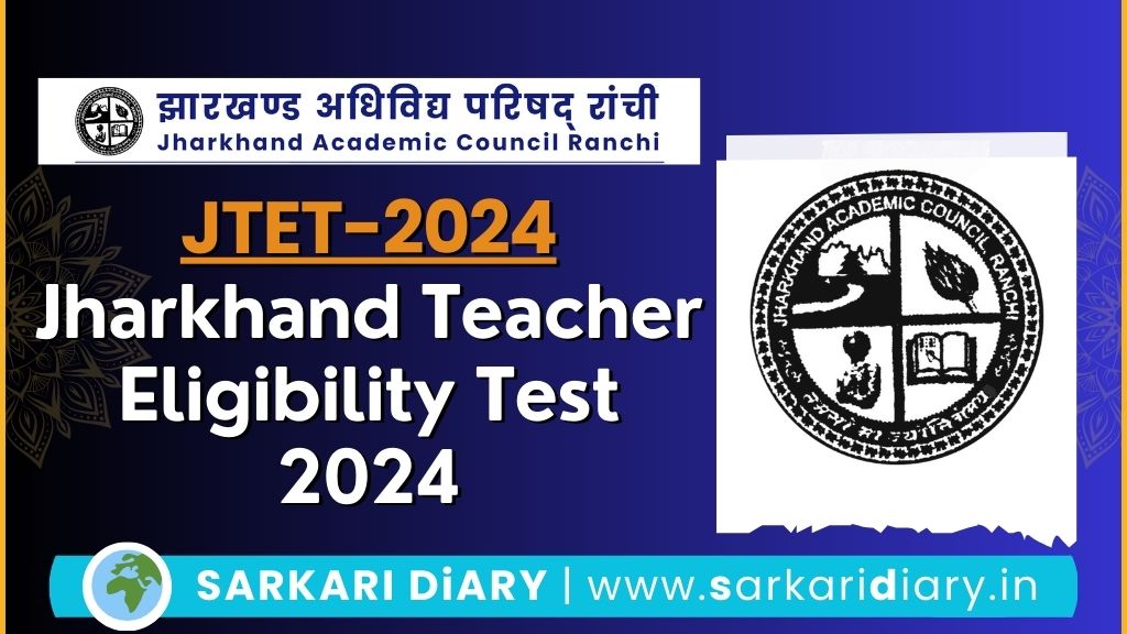 Jharkhand TET (JTET) 2024: Correction Portal Now Open