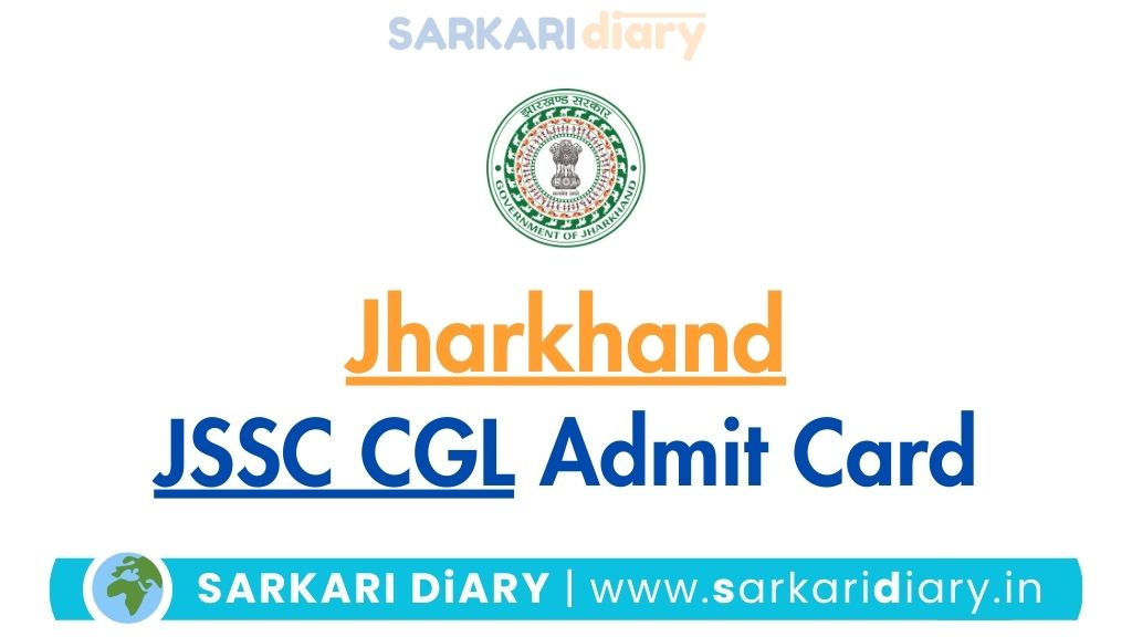 JSSC CGL Admit Card 2024 – Download at jssc.nic.in