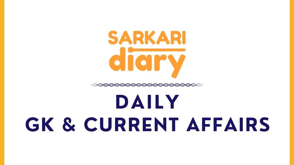 Current Affairs 2024 – Today’s Current Affairs & GK in Hindi – Sarkari DiARY