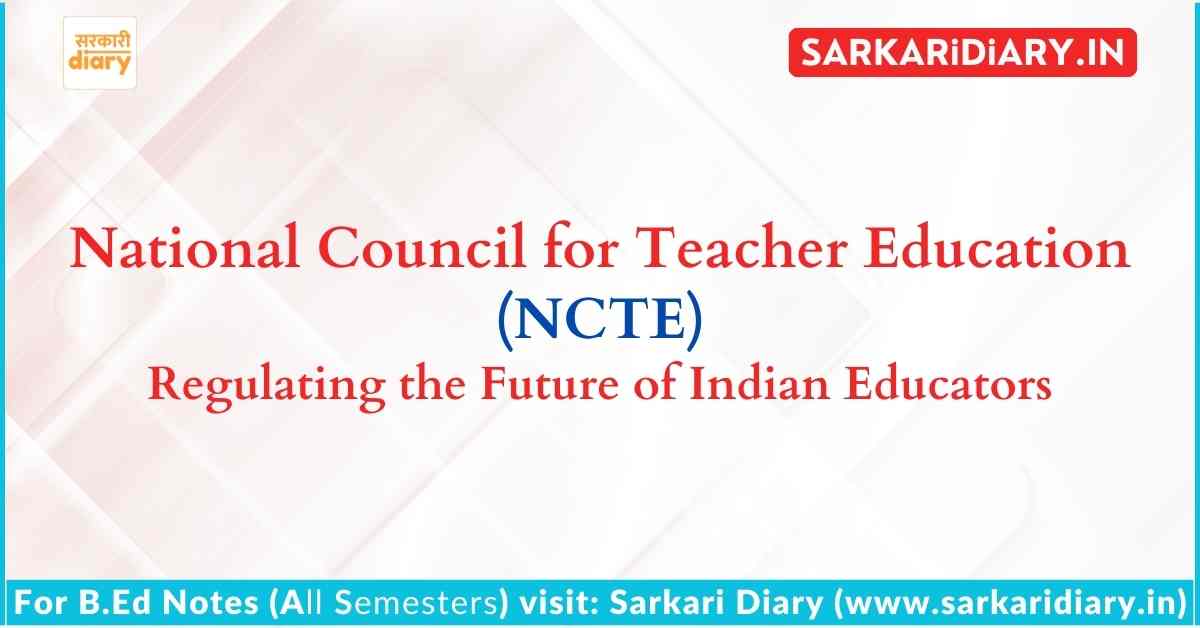 National Council for Teacher Education (NCTE)