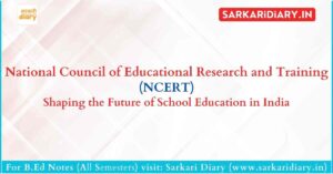 National Council of Educational Research and Training (NCERT)
