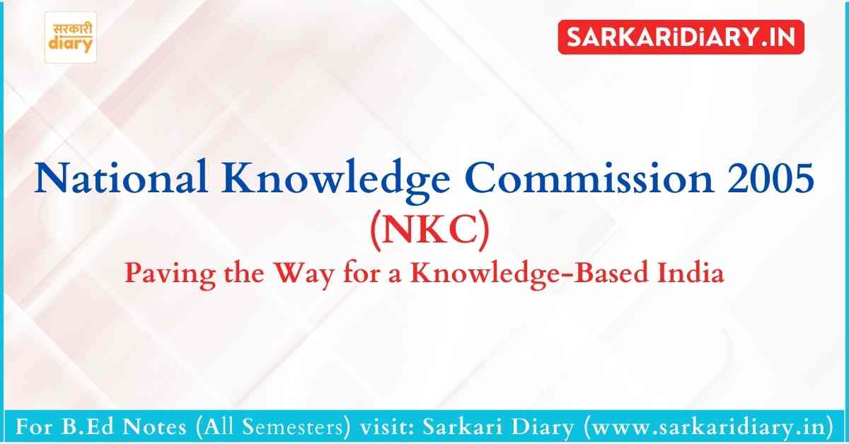 National Knowledge Commission (NKC) 2005