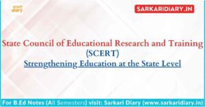 State Council of Educational Research and Training (SCERT)