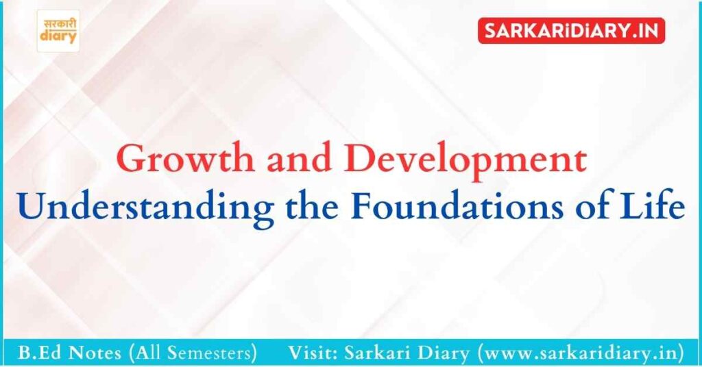 Growth and Development