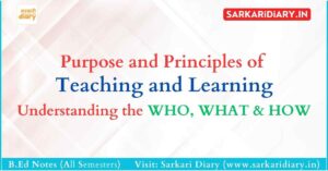 Purpose and Principles of Teaching and Learning: Understanding the WHO, WHAT, and HOW