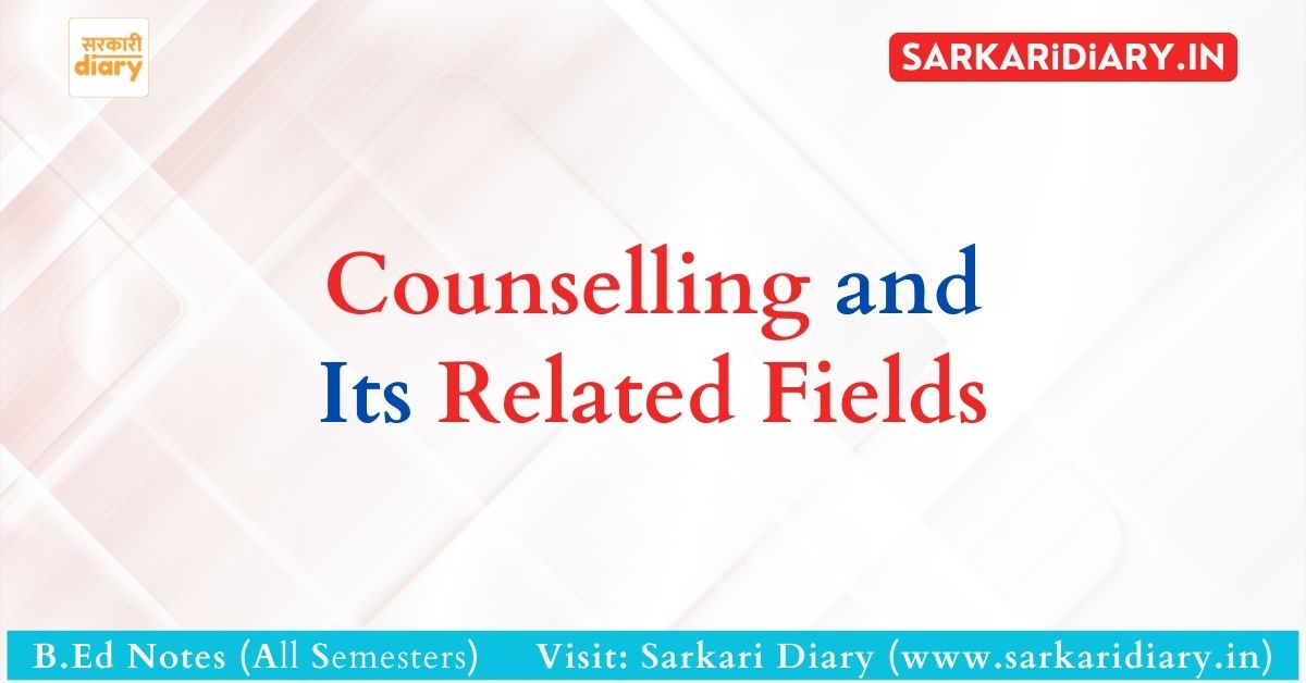 Counselling and Its Related Fields