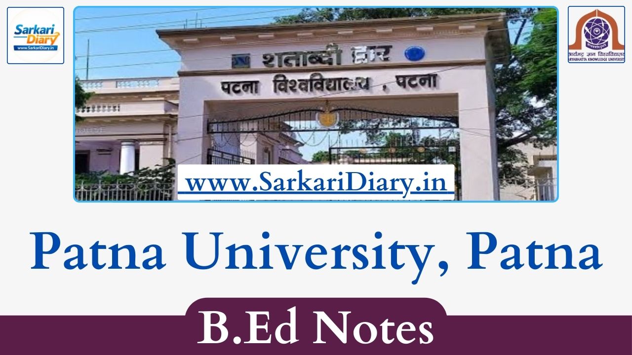 Patna University, Patna B.Ed Notes and Study Material PDFs
